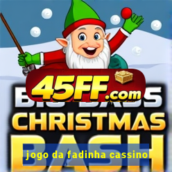 jogo da fadinha cassino